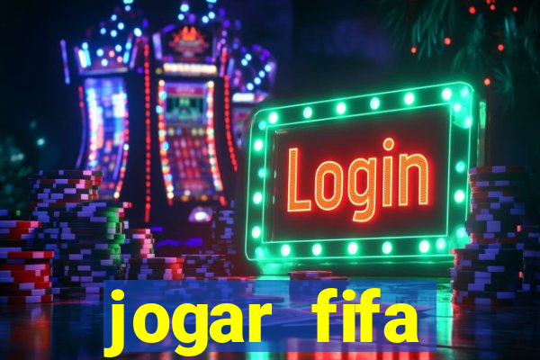 jogar fifa apostando dinheiro